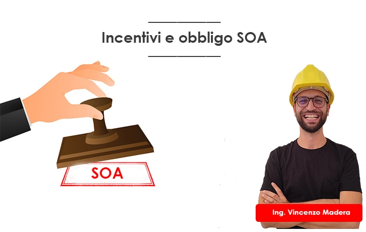 Bonus ordinari e superbonus obbligo SOA