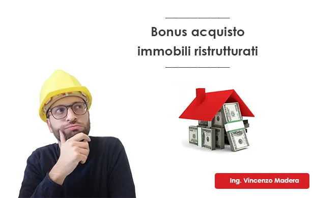 Bonus acquisto immobili ristrutturati