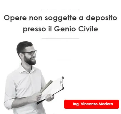 OPERE STRUTTURALI non soggette deposito genio civile