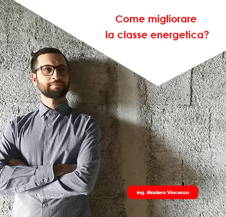 come migliorare la classe energetica e costi