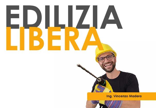 glossario edilizia libera - elenco opere senza permessi e autorizzazioni