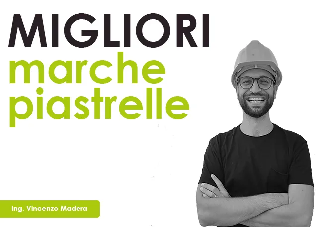 migliori marche piastrelle