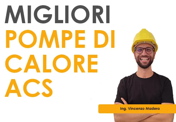 migliori pompe di calore acs
