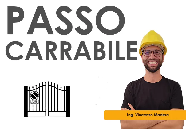 passo carrabile costo e autorizzazione