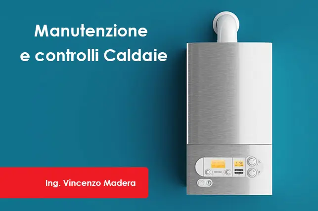 Obbligo manutenzione e controlli caldaia 2026. Revisioni - bollino