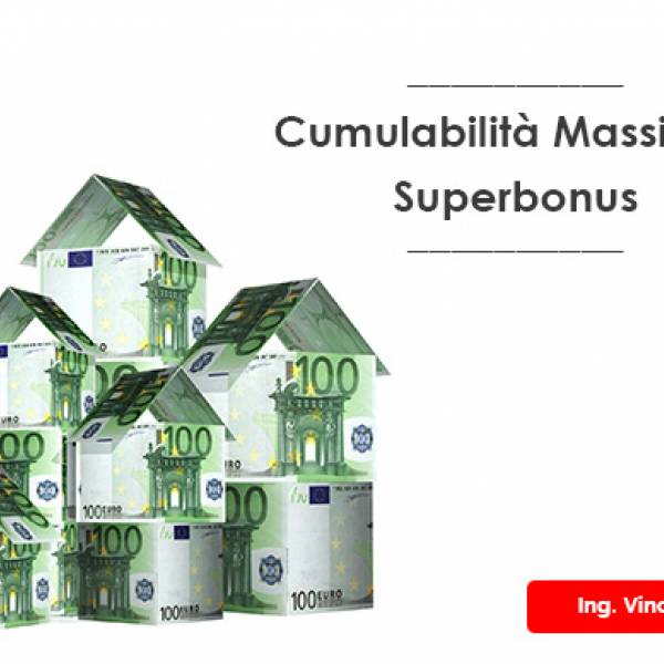 Cumulabilità massimali Superbonus, Ecobonus, Ristrutturazione facciata