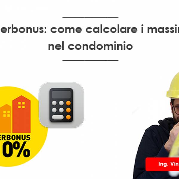 Superbonus come calcolare i massimali in condominio e su parti esclusive