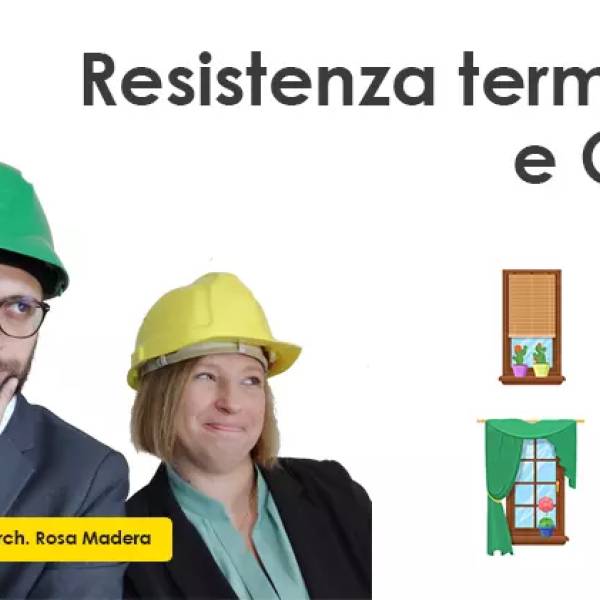 Gtot e resistenza termica: chiusure e schermature solari