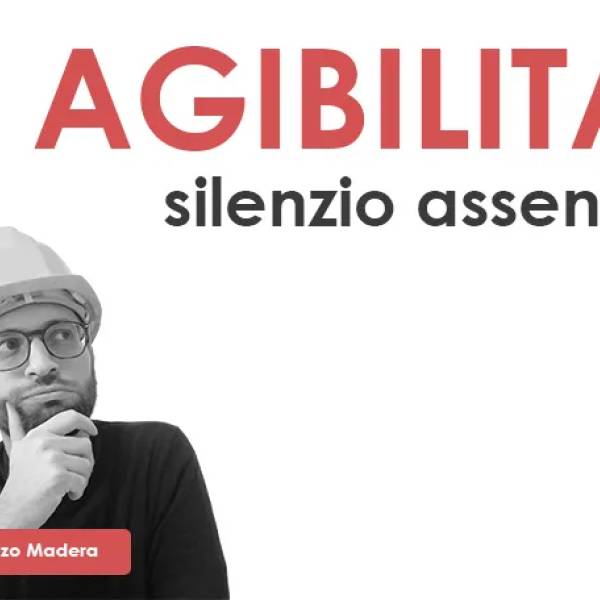 Certificato di agibilità e silenzio assenso: 60 giorni